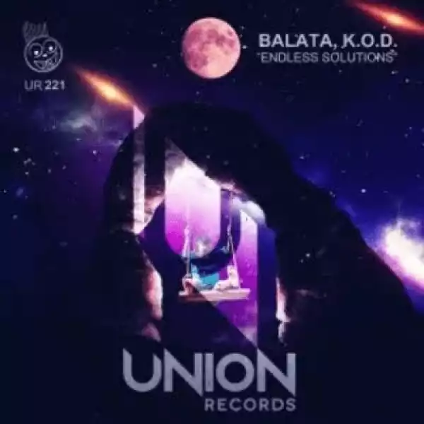 Balata & K.O.D – Endless Solutions EP