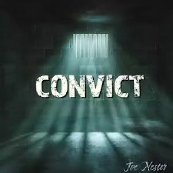 Joe Nester – Convict (Album)