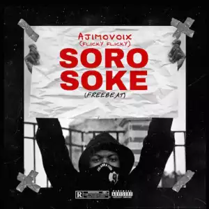 Ajimovoix – Soro Soke (Free Beat)
