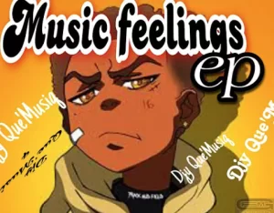 Djy Que’MusiQ – Music Feelings