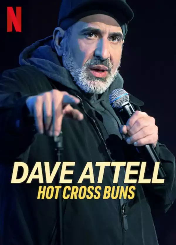 Dave Attell Hot Cross Buns (2024)