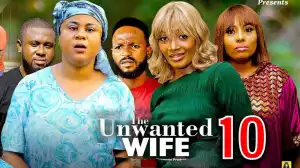 The Unwanted Wife Season 10
