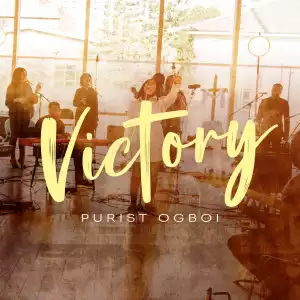 Purist Ogboi – Victory