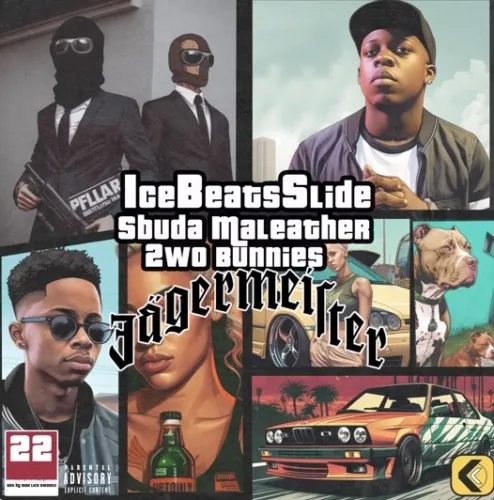 Ice Beats Slide & Sbuda Maleather – Jagermeister ft 2woBunnies