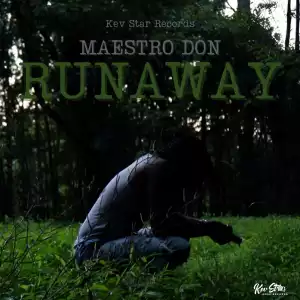 Maestro Don – RUNAWAY