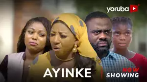 Ayinke (2024 Yoruba Movie)