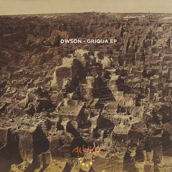 Dwson – Griqua (EP)