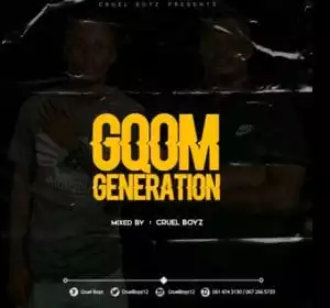 Cruel Boyz – Gqom Generation