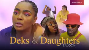 Deks and Daughters Saloon [Season 3, Episode 7]
