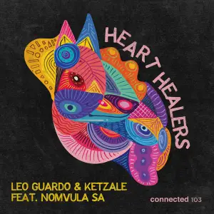 Leo Guardo, Ketzale – Heart Healers ft. Nomvula SA (EP)