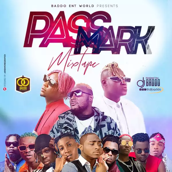 DJ Baddo – Pass Mark Mixtape