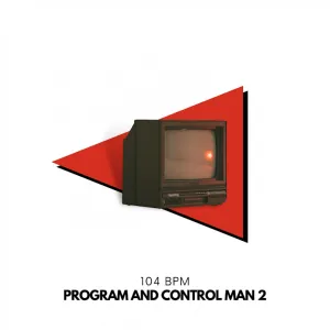 104 BPM – Program and Control Man, Vol. 2 (EP)