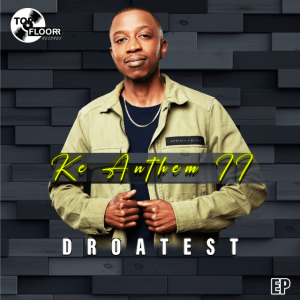 Droatest - KE ANTHEM II (EP)