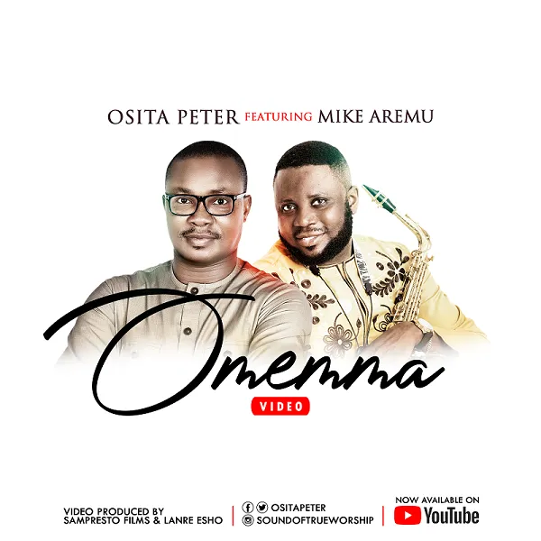 Osita Peter ft. Mike Aremu - Omemma