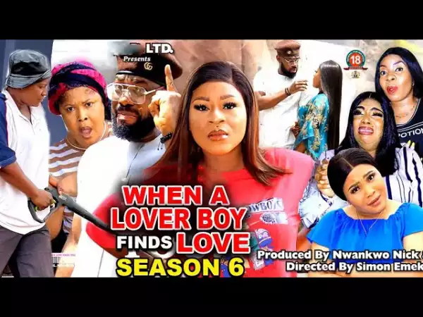 When A Lover Boy Finds Love Season 6