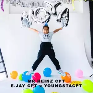 Mr Heinz ft YoungstaCPT & E-Jay CPT – Hoy A