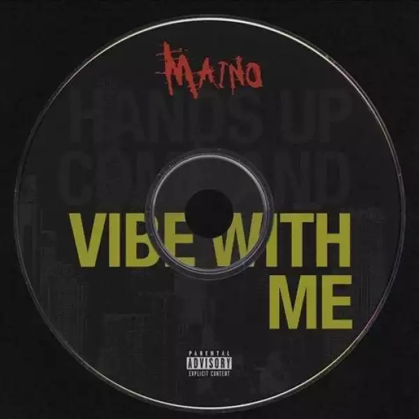 Maino – Vibe With Me (Instrumental)