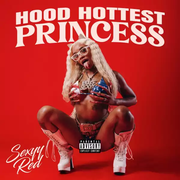 Sexyy Red - Hood Hottest Princess (Album)