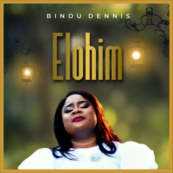 Bindu Dennis - Elohim