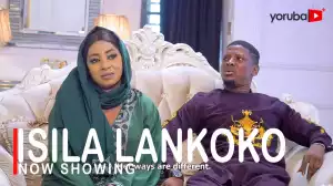 Isila Lankoko (2022 Yoruba Movie)
