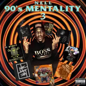 Nell - 90s Mentality 3 (Album)
