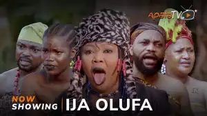 Ija Olufa (2024 Yoruba Movie)