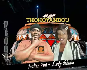 1nation 2in1 Ft. Lady Shaka – Thohoyandou