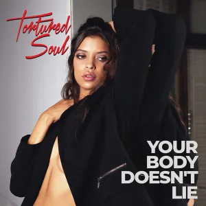 Tortured Soul – Your Body Doesn’t Lie (Fka Mash Re-Glitch Club Mix)