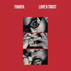 Iyanya – Love & Trust (EP)