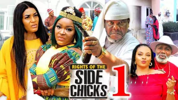 Rights Of The Side Chicks (2024 Nollywood Movie)