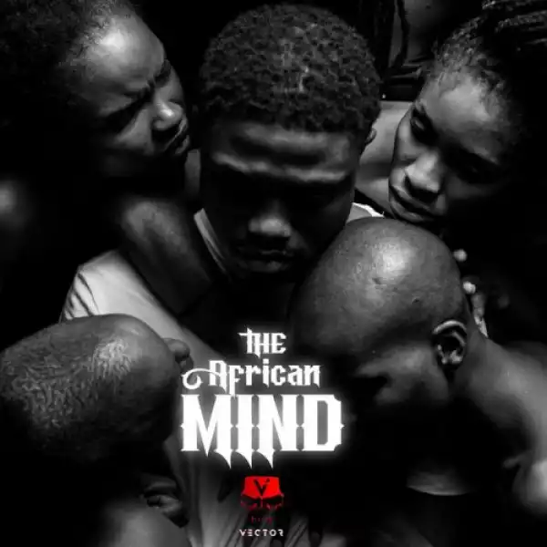Vector – The African Mind (EP)