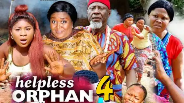 THE HELPLESS ORPHAN SEASON 1 (Nollywood Movie)