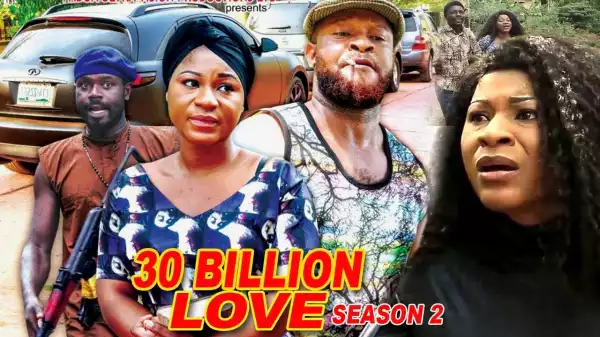 30 Billion Love Season 2