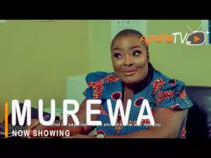Murewa (2021 Yoruba Movie)