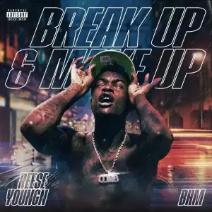 Reese Youngn – Break Up & Make Up