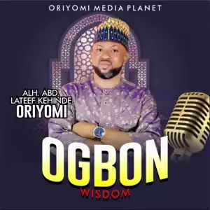 Oriyomi Kehinde - Ogbon (Album)