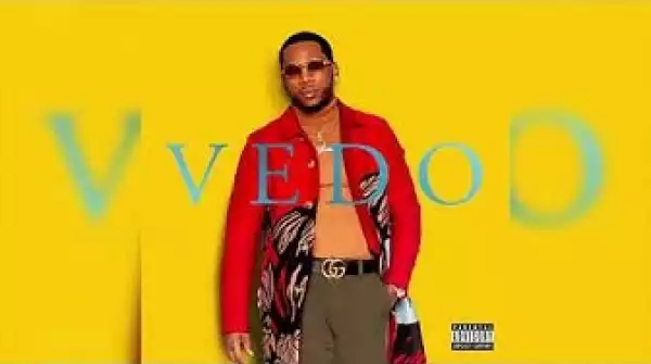 Vedo – You Got It