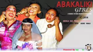 Abakaliki girls (Old Nollywood Movie)