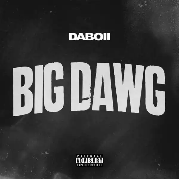 Daboii – Big Dawg (Instrumental)