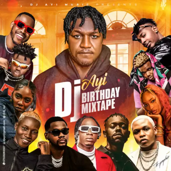 DJ Ayi - Birthday Mixtape