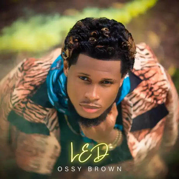 Ossy Brown – Love It 2x
