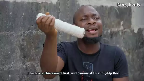 MC Lively – The Most Suffered Award (Comedy Video)