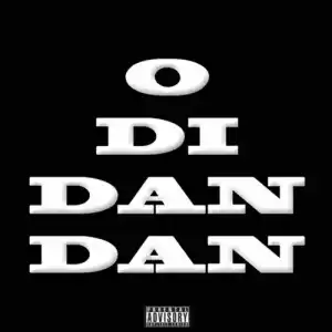 Offica ft. D’banj – O Di Dan Dan