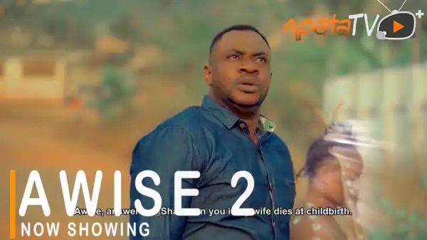 Awise Part 2 (2021 Yoruba Movie)