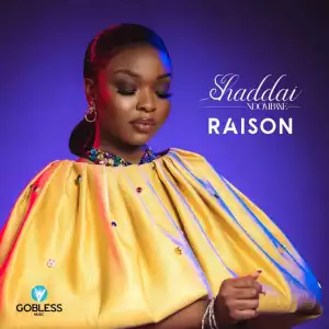 Shaddaï Ndombaxe - Raison (Album)