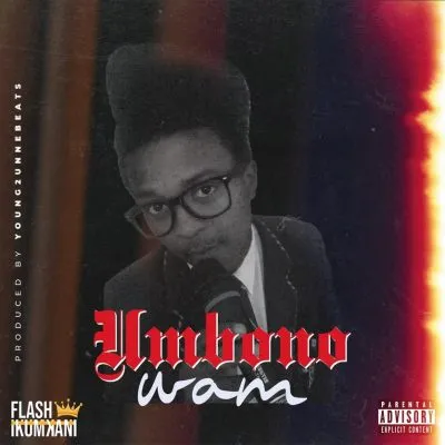 Flash Ikumkani – Umbono Wam (EP)