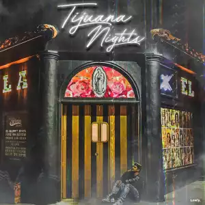 Bad Royale Ft. iLL Nicky – Tijuana Nights