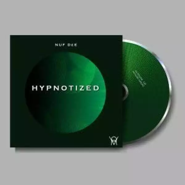 Nuf DeE – Hypnotized EP