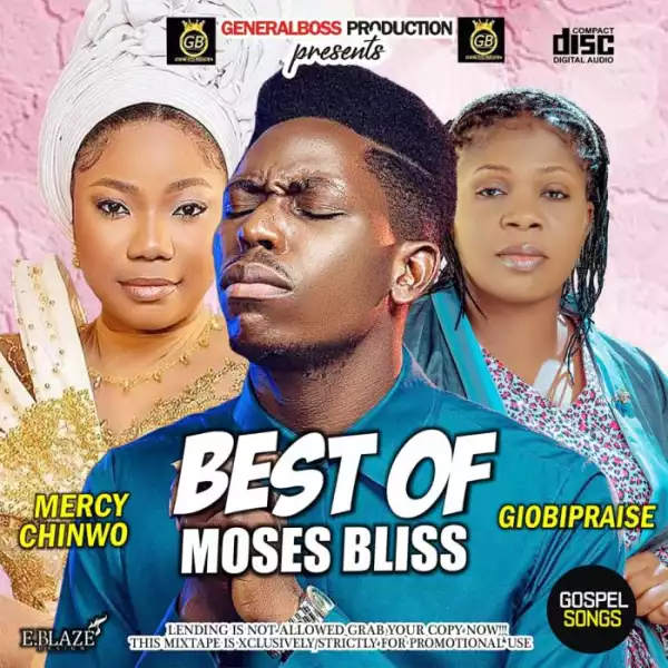 General Boss – Best Of Mercy Chinwo, Moses Bliss & Giobipraise Mix
