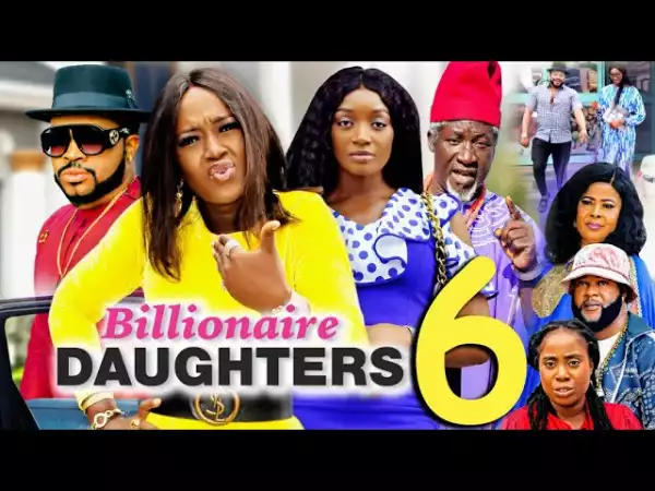 Billionaires Daughter Season 6